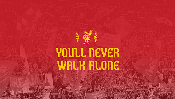 Bài ca truyền thông s của Liverpool - You'll Never Walk Alone
