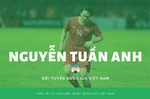 Tiền Vệ Nguyễn Tuấn Anh