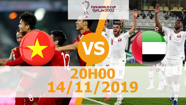 Trực tiếp Việt Nam vs UAE 14/11 lúc 20h00