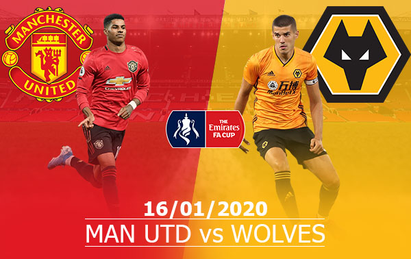 Nhận Định Man Utd vs Wolves: 02h45, 16/01/2020, FA Cúp