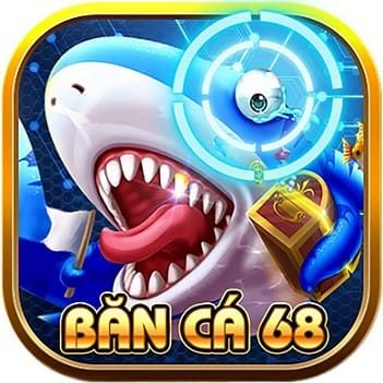 banca68 – Chơi bắn cá đổi thưởng tại bắn cá 68