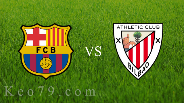Nhận định – Soi kèo: Barcelona vs Athletic Bilbao, 03:00 ngày 24/06